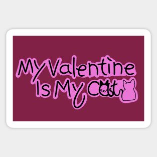 My Valentine Is My Cat Sticker